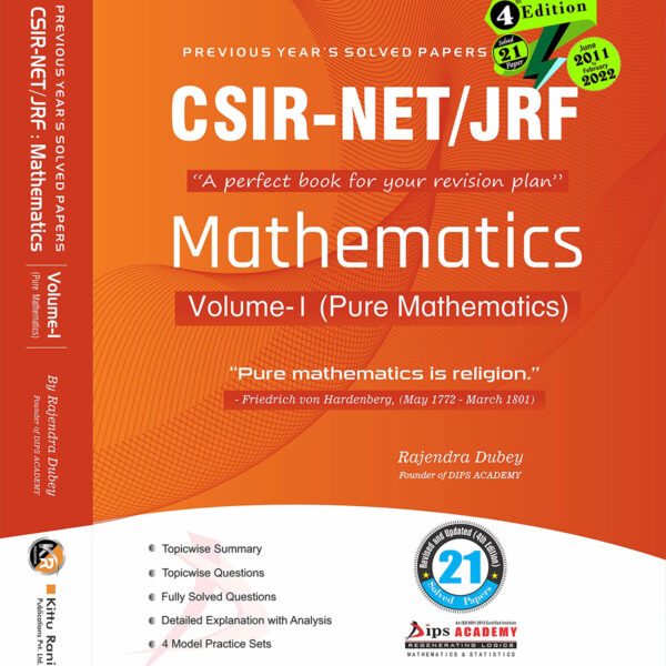 CSIR-NET/JRF Mathematics Previous Years Solved Papers Volume -1